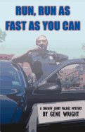 Run, Run as Fast as You Can: A Sheriff Jerry Valdez Mystery