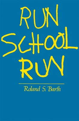 Run School Run - Barth, Roland S