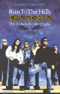 Run to the Hills, 2nd Edition: Iron Maiden