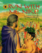 Run with Me, Nike!: The Olympics in 420 BC