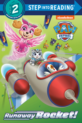 Runaway Rocket! (Paw Patrol) - Stephens, Elle