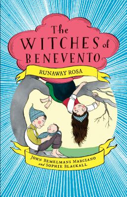 Runaway Rosa - Marciano, John Bemelmans