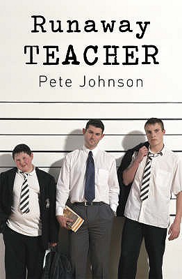 Runaway Teacher - Johnson, Pete