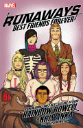 Runaways By Rainbow Rowell Vol. 2: Best Friends Forever