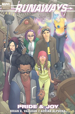 Runaways: Pride & Joy - Vaughan, Brian K. (Text by)