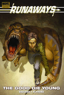 Runaways: The Good Die Young