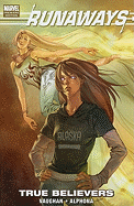 Runaways: True Believers