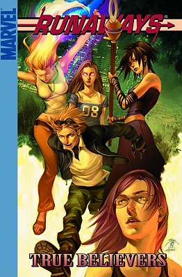 Runaways: True Believers - Vaughan, Brian K (Text by)