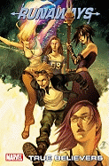 Runaways Vol.4: True Believers