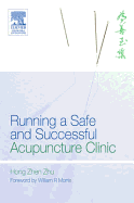 Running a Safe and Successful Acupuncture Clinic