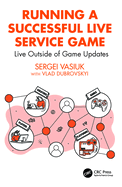 Running a Successful Live Service Game: Live Outside of Game Updates
