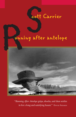 Running After Antelope - Carrier, Scott