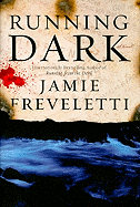 Running Dark