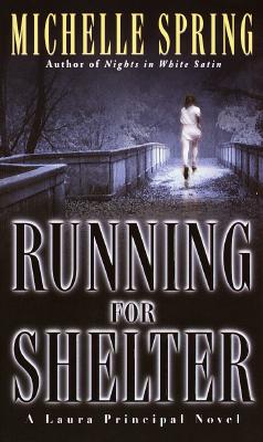 Running for Shelter - Spring, Michelle