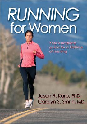 Running for Women - Karp, Jason, Dr., and Smith, Carolyn