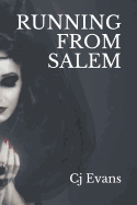 Running from Salem: A YA Historical Dark Fantasy