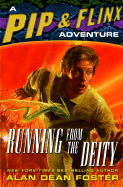 Running from the Deity