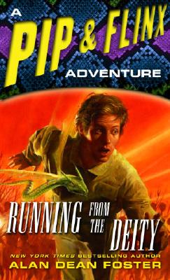 Running from the Deity - Foster, Alan Dean