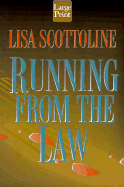 Running from the Law