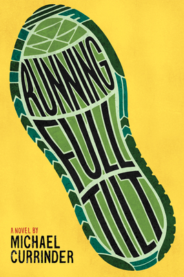 Running Full Tilt - Currinder, Michael