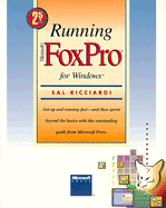 Running Microsoft FoxPro for Windows - Ricciardi, Sal