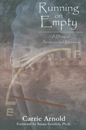 Running on Empty: A Diary of Anorexia and Recovery