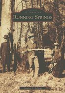 Running Springs - Bellamy Stanley E