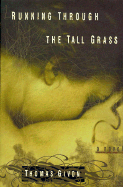 Running Through the Tall Grass