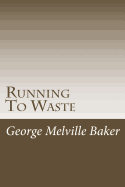 Running To Waste
