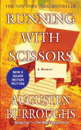 Running with Scissors: A Memoir