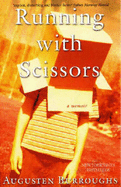 Running with Scissors: A Memoir