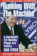 Running with the Machine: A Journalist's Eye-Opening Plunge Into Policies