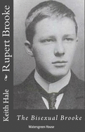 Rupert Brooke: The Bisexual Brooke