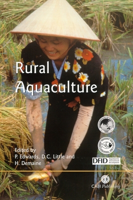 Rural Aquaculture - Edwards, Peter (Editor), and Demaine, Harvey (Editor), and Little, David C (Editor)