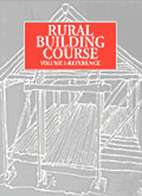 Rural Building Course Volume 1: Reference - TOOL (Editor)