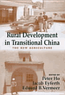 Rural Development in Transitional China: The New Agriculture