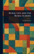 Rural Life and the Rural School