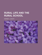 Rural Life and the Rural School