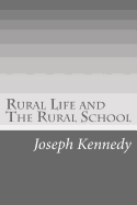 Rural Life and The Rural School