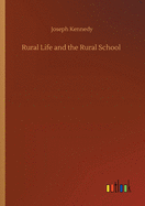 Rural Life and the Rural School