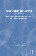Rural Literacy Sponsorship Networks: Piloting Mixed-Methods Mapping for Small Communities