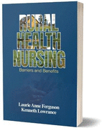 Rural Nursing: Barriers and Benefits for RNs and APNs