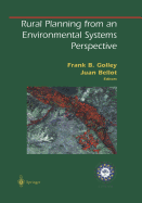 Rural Planning from an Environmental Systems Perspective