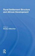 Rural Settlement Structure And African Development