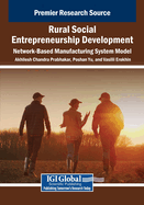 Rural Social Entrepreneurship Development: Network-Based Manufacturing System Model