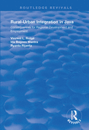 Rural-Urban Integration in Java: Consequences for Regional Development and Employemnt