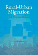 Rural-Urban Migration: Trends, Challenges & Strategies