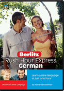 Rush Hour Express German: Learn a New Language in Just One Hour