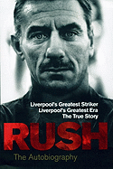 Rush: The Autobiography
