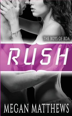 Rush - Matthews, Megan